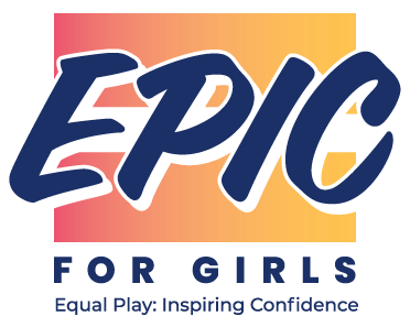 EPIC for Girls